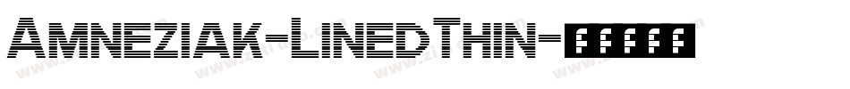 Amneziak-LinedThin字体转换
