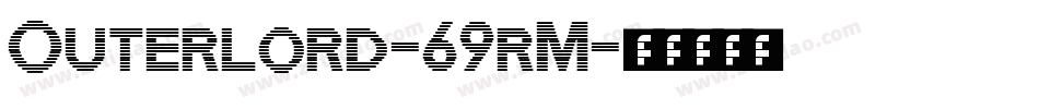 Outerlord-69rM字体转换