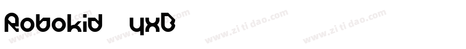 Robokid-5yxB字体转换