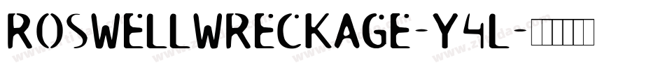 RoswellWreckage-Y4L字体转换
