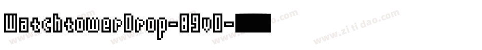 WatchtowerDrop-89v0字体转换