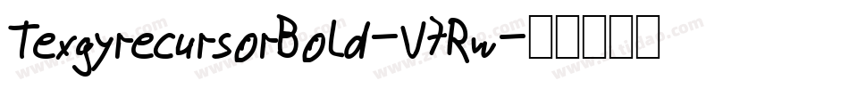 TexgyrecursorBold-V7Rw字体转换