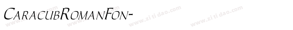 CaracubRomanFon字体转换