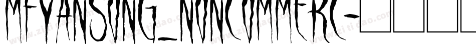 MFYanSong_Noncommerc字体转换