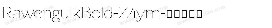 RawengulkBold-Z4ym字体转换