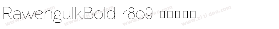 RawengulkBold-r8o9字体转换