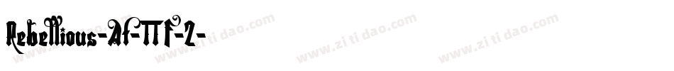Rebellious-Af-TTF-2字体转换