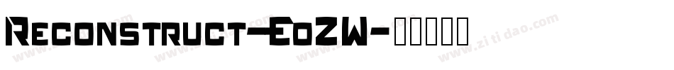 Reconstruct-EoZW字体转换