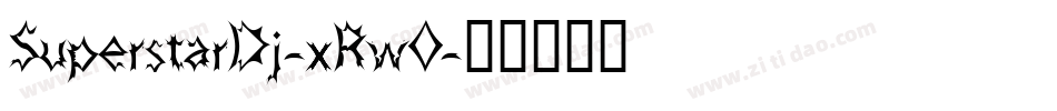 SuperstarDj-xRw0字体转换