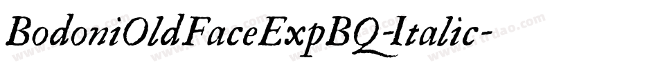 BodoniOldFaceExpBQ-Italic字体转换