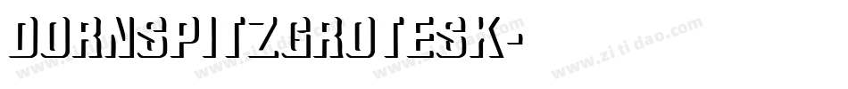 DornspitzGrotesk字体转换