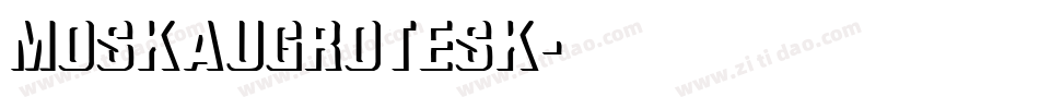 MoskauGrotesk字体转换