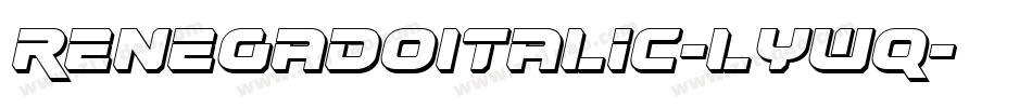 RenegadoItalic-lywq字体转换