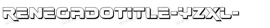 RenegadoTitle-YZxL字体转换