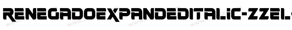 RenegadoExpandedItalic-zzEl字体转换