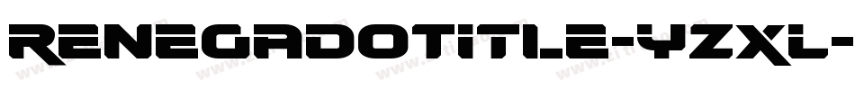 RenegadoTitle-YZxL字体转换