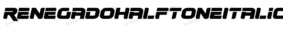 RenegadoHalftoneItalic-9DV0字体转换