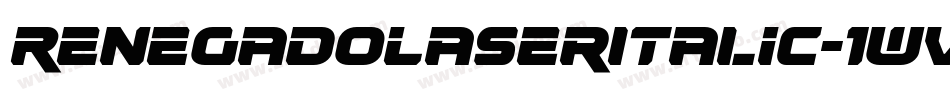 RenegadoLaserItalic-1WVM字体转换