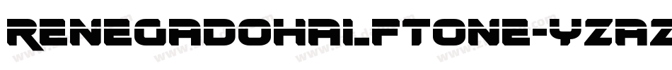 RenegadoHalftone-yzaZ字体转换