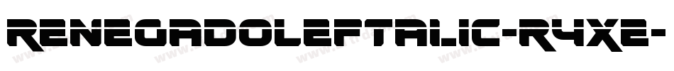 RenegadoLeftalic-R4xe字体转换