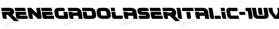 RenegadoLaserItalic-1WVM字体转换