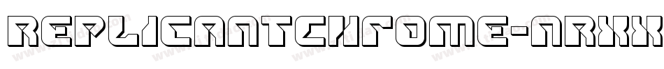 ReplicantChrome-nRxx4字体转换
