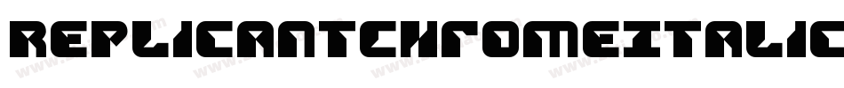 ReplicantChromeItalic-1GPPM字体转换