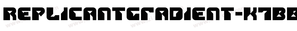 ReplicantGradient-K7BBe字体转换