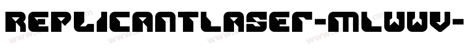 ReplicantLaser-mLWWv字体转换
