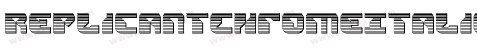 ReplicantChromeItalic-1GPPM字体转换
