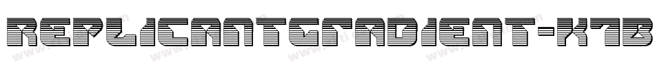 ReplicantGradient-K7BBe字体转换