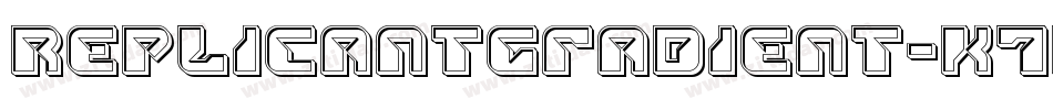 ReplicantGradient-K7BBe字体转换