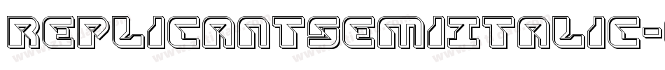 ReplicantSemiItalic-gxjj6字体转换