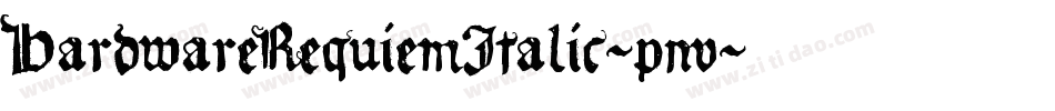 HardwareRequiemItalic-pnv字体转换