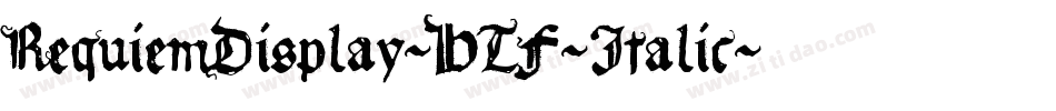 RequiemDisplay-HTF-Italic字体转换