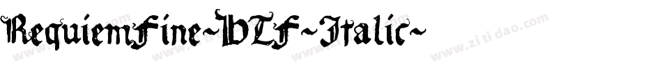 RequiemFine-HTF-Italic字体转换