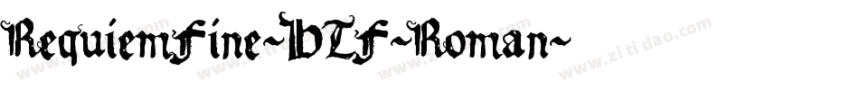 RequiemFine-HTF-Roman字体转换