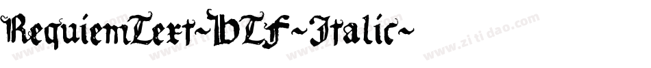RequiemText-HTF-Italic字体转换