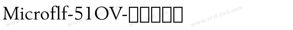 Microflf-51OV字体转换