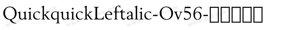 QuickquickLeftalic-Ov56字体转换