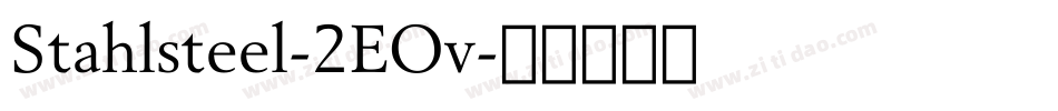 Stahlsteel-2EOv字体转换