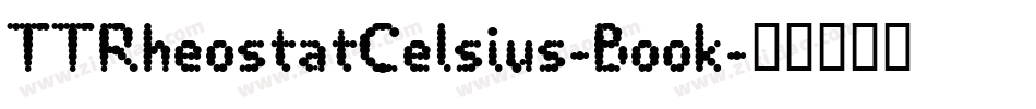 TTRheostatCelsius-Book字体转换
