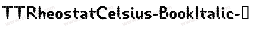TTRheostatCelsius-BookItalic字体转换