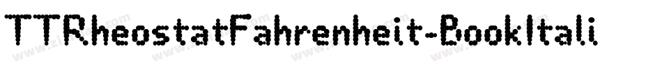 TTRheostatFahrenheit-BookItalic字体转换