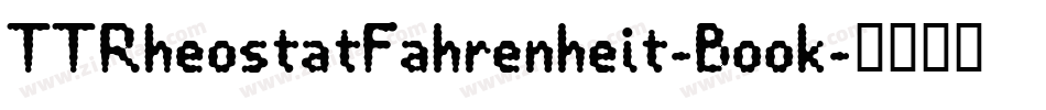 TTRheostatFahrenheit-Book字体转换