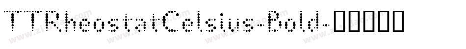 TTRheostatCelsius-Bold字体转换