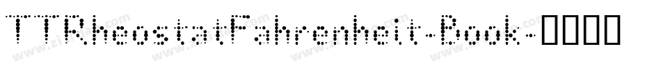 TTRheostatFahrenheit-Book字体转换