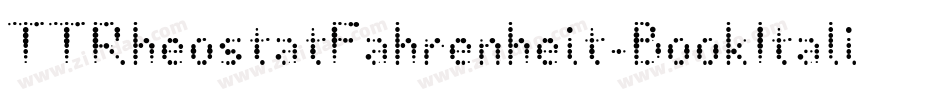 TTRheostatFahrenheit-BookItalic字体转换