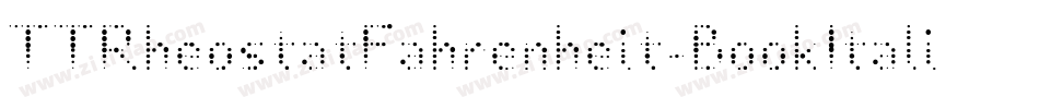 TTRheostatFahrenheit-BookItalic字体转换