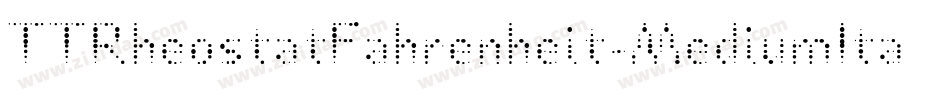 TTRheostatFahrenheit-MediumItalic字体转换